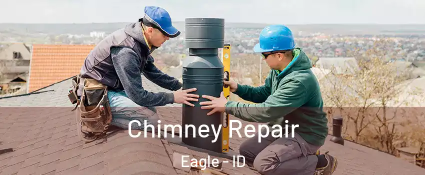  Chimney Repair Eagle - ID