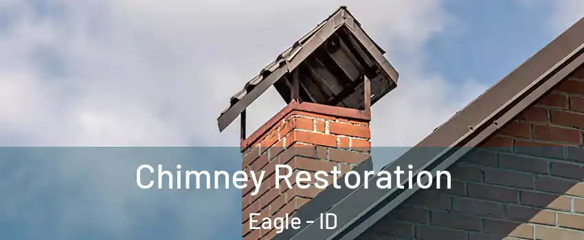  Chimney Restoration Eagle - ID