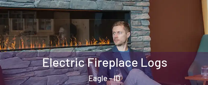  Electric Fireplace Logs Eagle - ID